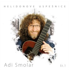 Adi Smolar - Helidonove uspešnice