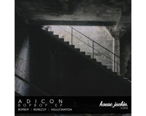 Adicon - Bopbop EP (Original Mix)