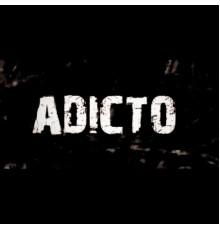 Adicto Uy - Adicto