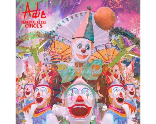 Adie - Carnival At The Circus