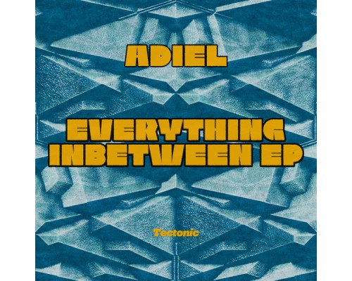 Adiel - Everything in Between EP