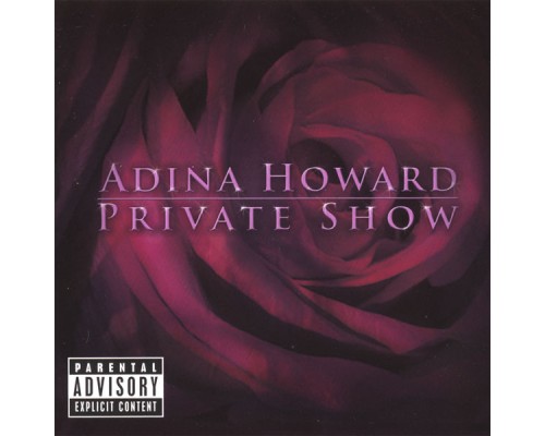 Adina Howard - Private Show (dirty)