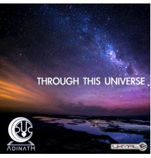 Adinath - Through This Universe