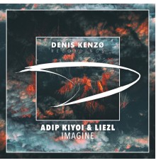 Adip Kiyoi & Liezl - Imagine