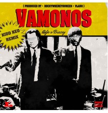 Adje, Bizzey, & Kidd Keo - Vamonos  (Kidd Keo Remix)