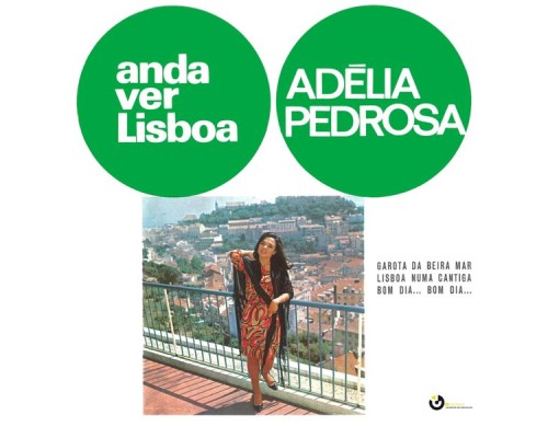 Adélia Pedrosa - Anda Ver Lisboa