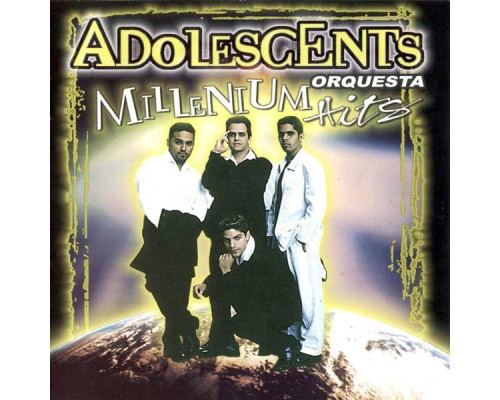 Adolescent's Orquesta - Millenium Hits