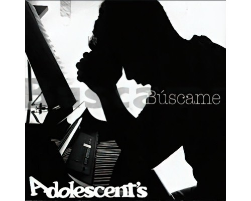 Adolescent´s Orquesta - Búscame