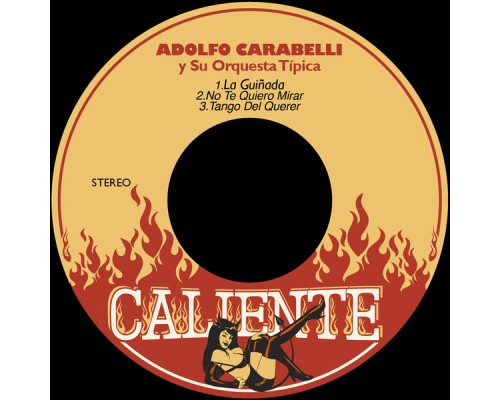 Adolfo Carabelli y su Orquesta Típica - La Guiñada