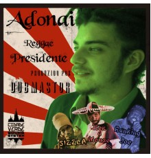 Adonai - Reggae Presidente