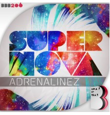 Adrenalinez - Supernova