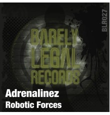 Adrenalinez - Robotic Forces