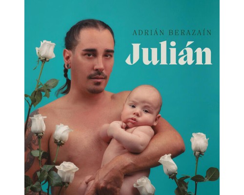 Adrian Berazain - Julián