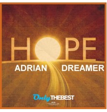 Adrian Dreamer - Hope