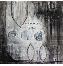 Adrian Lane - The Fleet