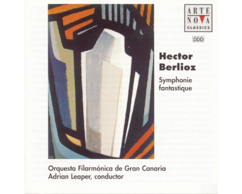 Adrian Leaper - Berlioz: Symphonie Fantastique