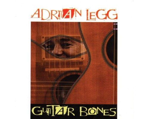 Adrian Legg - Guitar Bones