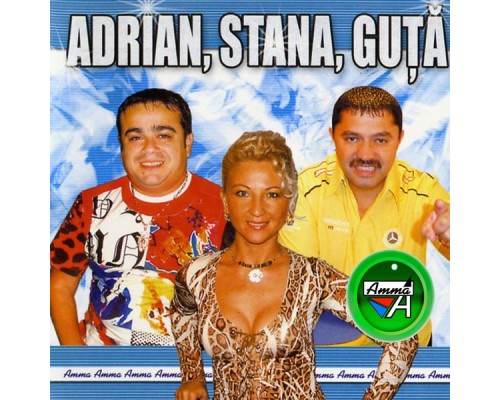 Adrian Minune - Adrian, Stana, Guta