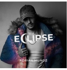 Adrian Muñoz - Eclipse