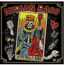 Adrian Raso - Gypsybilly King