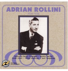 Adrian Rollini - 1934-1938