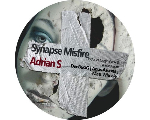 Adrian S - Synapse Misfire