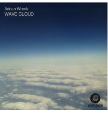 Adrian Wreck - Wave Cloud