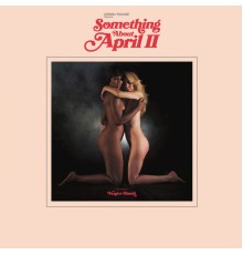 Adrian Younge - Adrian Younge Presents: Something About April II