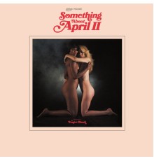 Adrian Younge - Adrian Younge Presents: Something About April II