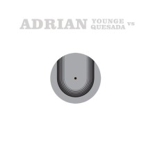 Adrian Younge, Adrian Quesada - Adrian Younge vs. Adrian Quesada