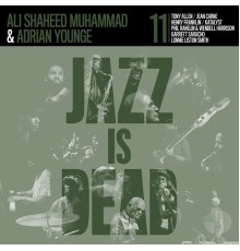 Adrian Younge, Ali Shaheed Muhammad - Jazz Is Dead 011