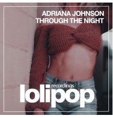 Adriana Johnson - Through the Night