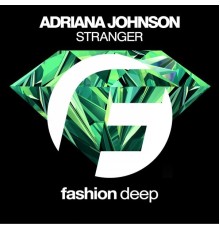 Adriana Johnson - Stranger