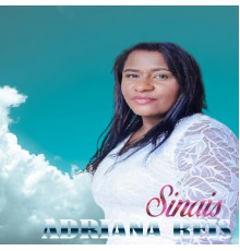 Adriana Reis - Sinais