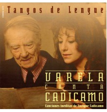 Adriana Varela - Tangos de Lengue