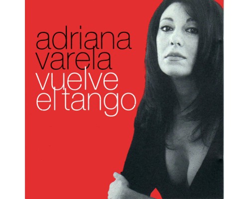 Adriana Varela - Vuelve el Tango