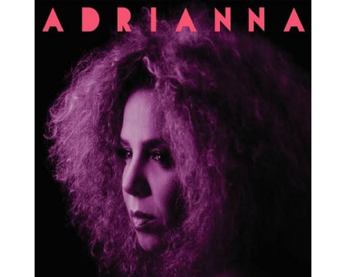 Adrianna - Antes de Abrir Os Olhos Adrianna - Antes de Abrir Os Olhos