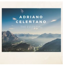 Adriano Celentano - Adriano Celentano: The Essential