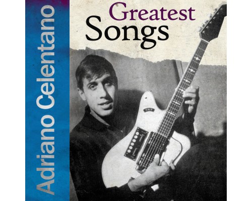 Adriano Celentano & Friends - Greatest Songs