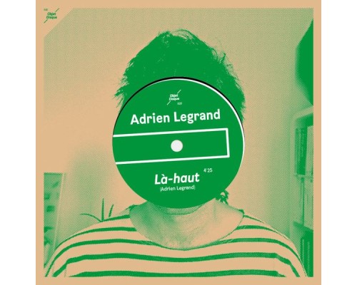 Adrien Legrand - Là-haut / Notre amitié