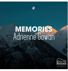 Adrienne Gowan - Memories