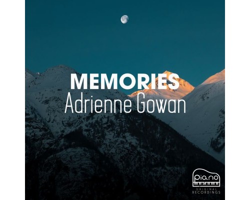 Adrienne Gowan - Memories