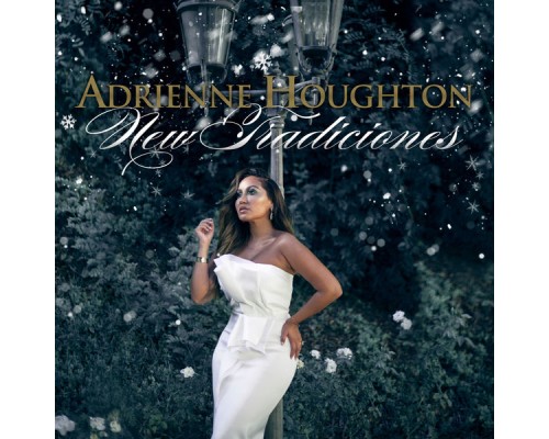 Adrienne Houghton - New Tradiciones