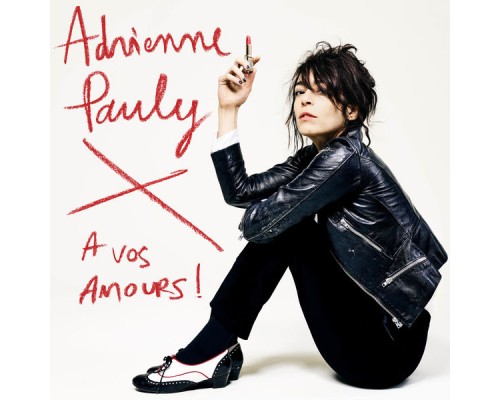 Adrienne Pauly - A vos amours