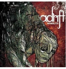 Adrift - Monolito