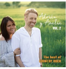 Adrián y Azalia - The Best of Country Rock Vol. 2