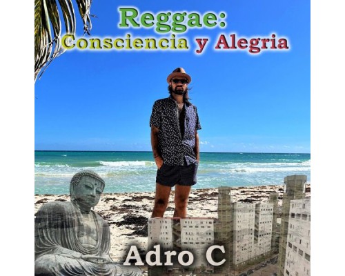 Adro C - Consciencia y Alegria
