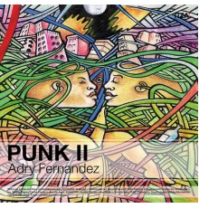 Adry Fernandez - Punk II