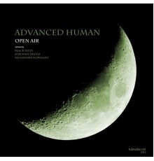 Advanced Human - Open Air