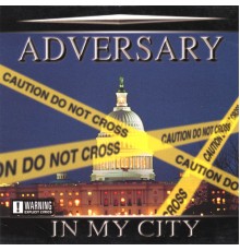 Adversary - In My City